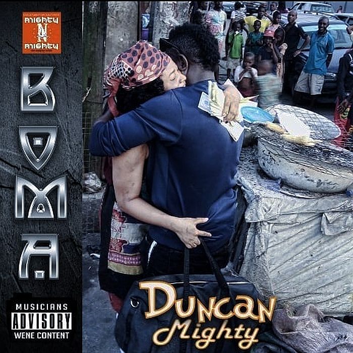 [Music] Duncan Mighty – Boma
