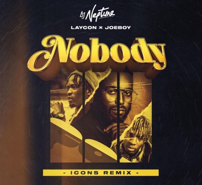 DJ Neptune – Nobody (Icons Remix) ft. Laycon x Joeboy