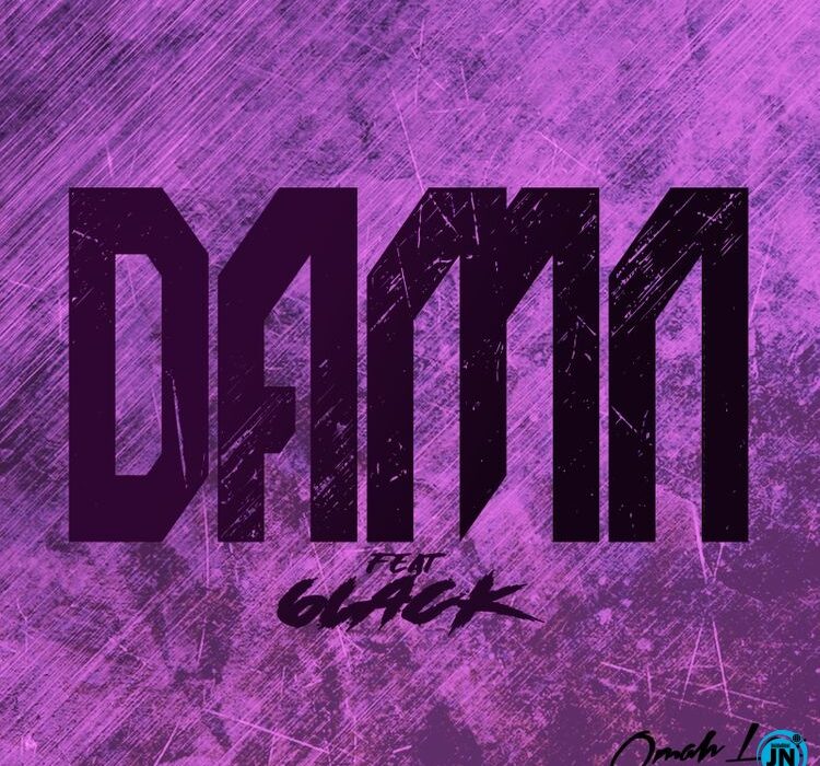 [Lyrics]Omah Lay – Damn (Remix) ft. 6LACK