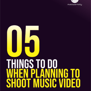 5 things to do when planning music video shoot