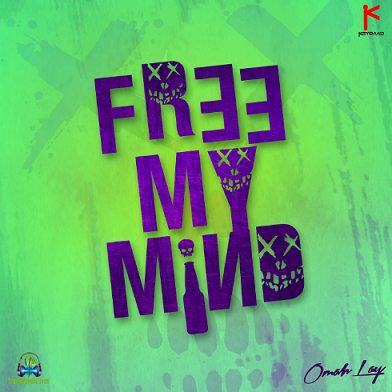 OMAH LAY’S FREE MY MIND OUT NOW.